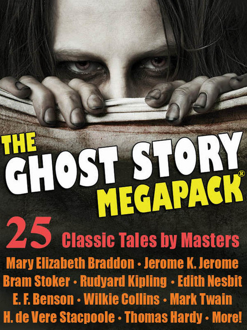 Title details for The Ghost Story Megapack by Mary Elizabeth Braddon - Available